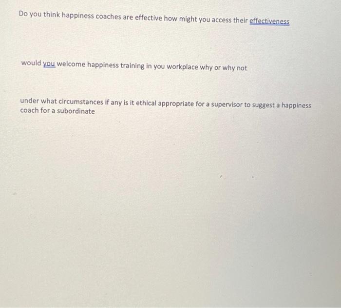 Do you think happiness coaches are effective how