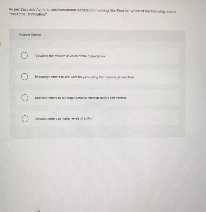 As per Bass and Avolio's transformational