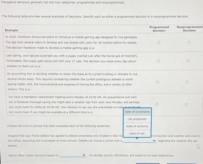 Managerial decisions generally fall into two