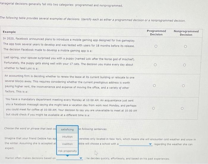 Managerial decisions generally fall into two