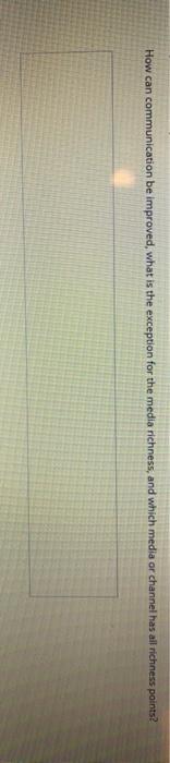 How can communication be improved, what is the