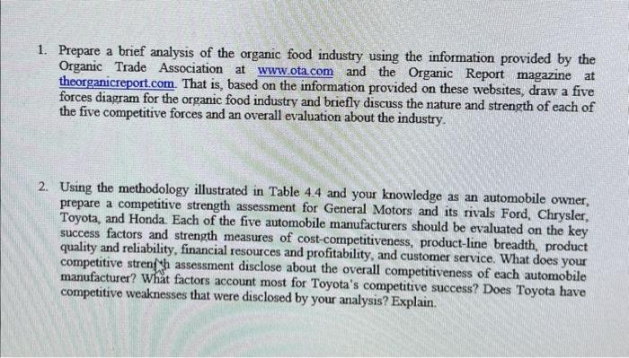 1. Prepare a brief analysis of the organic food