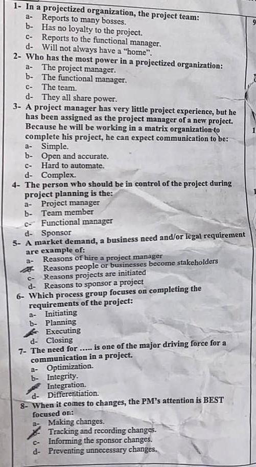 1- In a projectized organization, the project