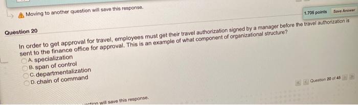 A Moving to another question will save this