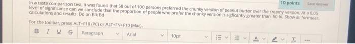 10 points Save In a taste comparison test, it was