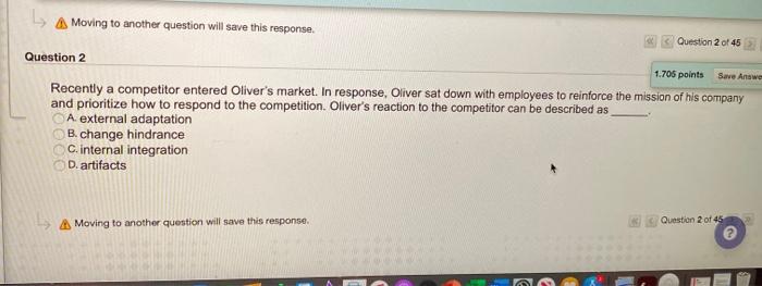 A Moving to another question will save this