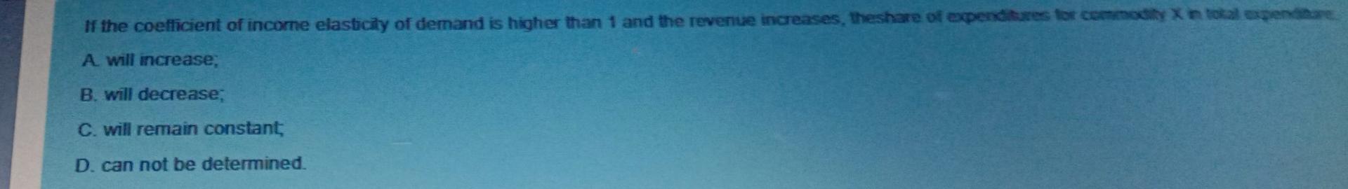 if the coefficient of income elasticity of demand