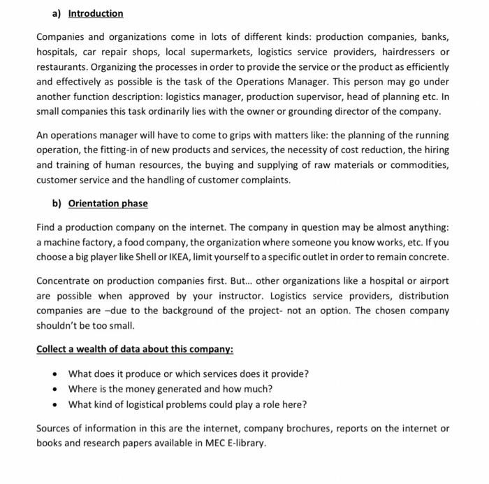 a) Introduction Companies and organizations come