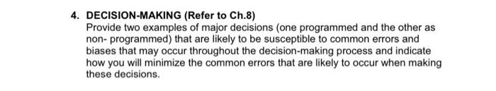 DECISION-MAKING (Refer to Ch.8) Provide two
