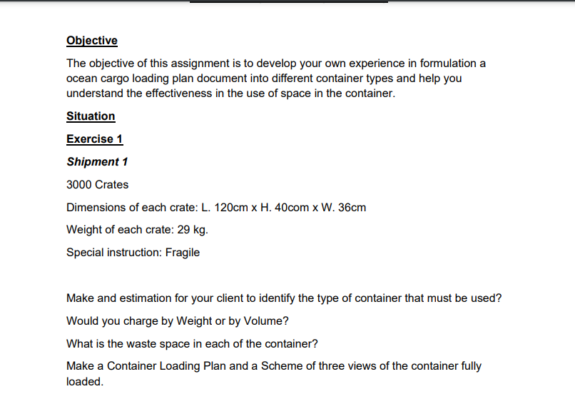 Objective The objective of this assignment is to