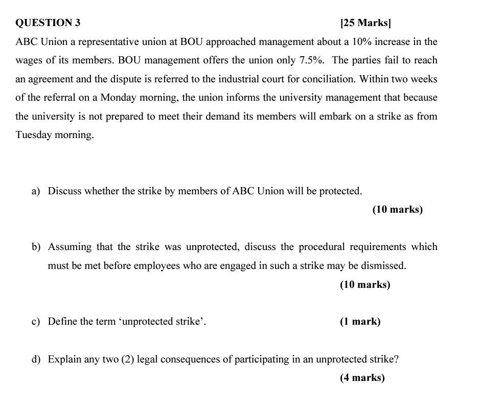 QUESTION 3 [25 Marks] ABC Union a representative