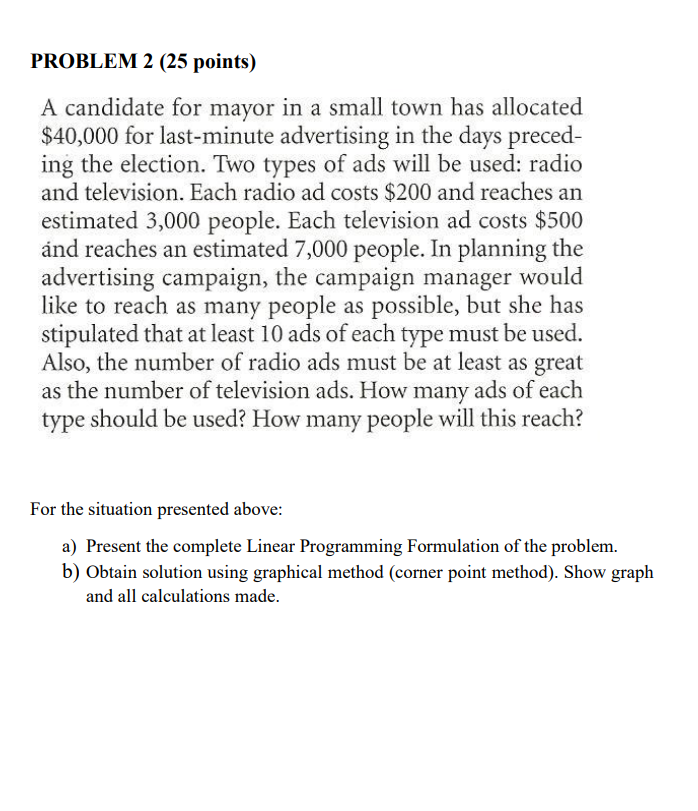 Need the graph PROBLEM 2 (25 points) A candidate