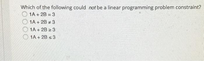 Which of the following could not be a linear