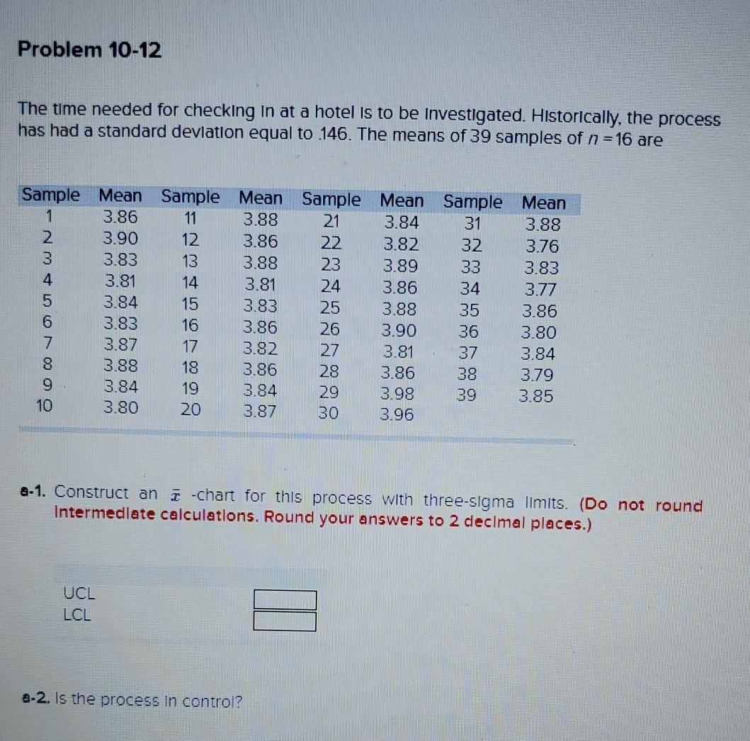 Problem 10-12 The time needed for checking in at