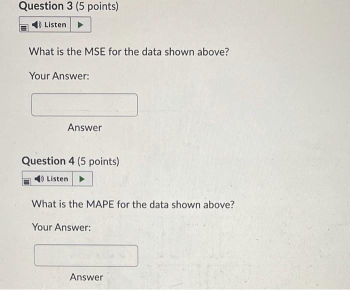 Use the data below to answer the next three