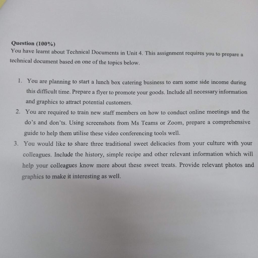 Question (100%) You have learnt about Technical