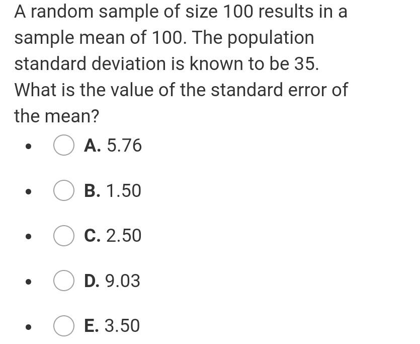 please answer A random sample of size 100 results