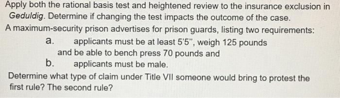 Apply both the rational basis test and heightened
