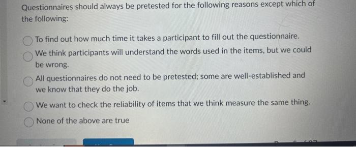 #5 Questionnaires should always be pretested for