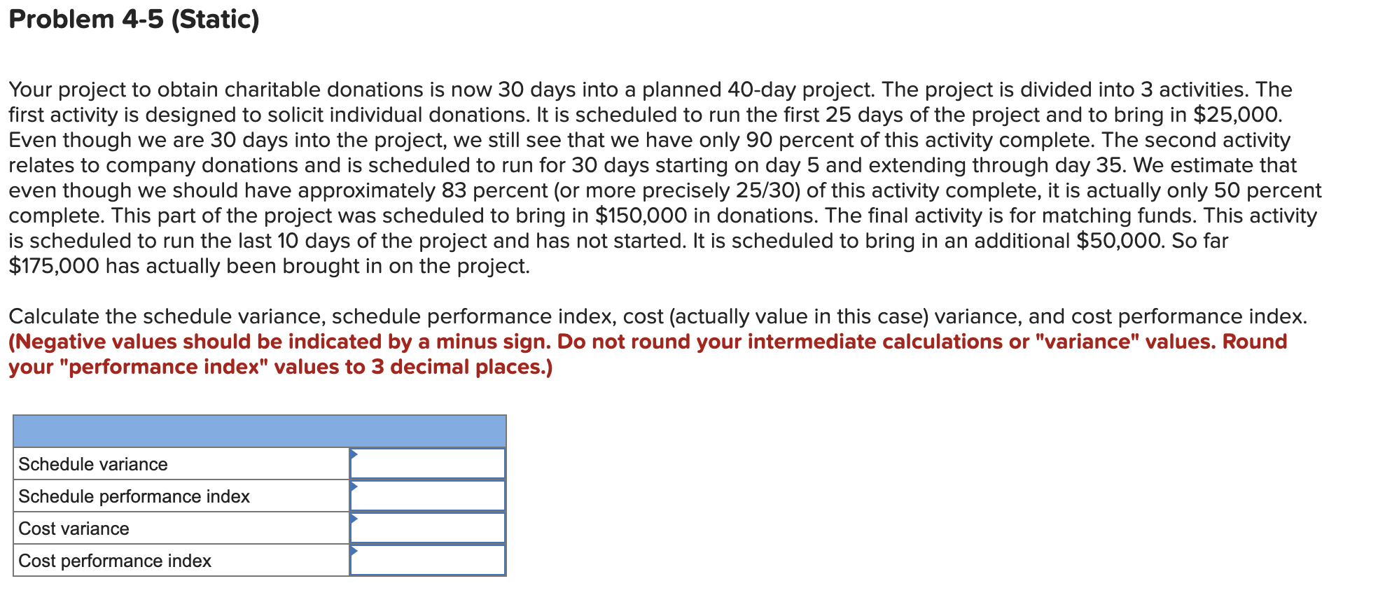 Problem 4-5 (Static) Your project to obtain