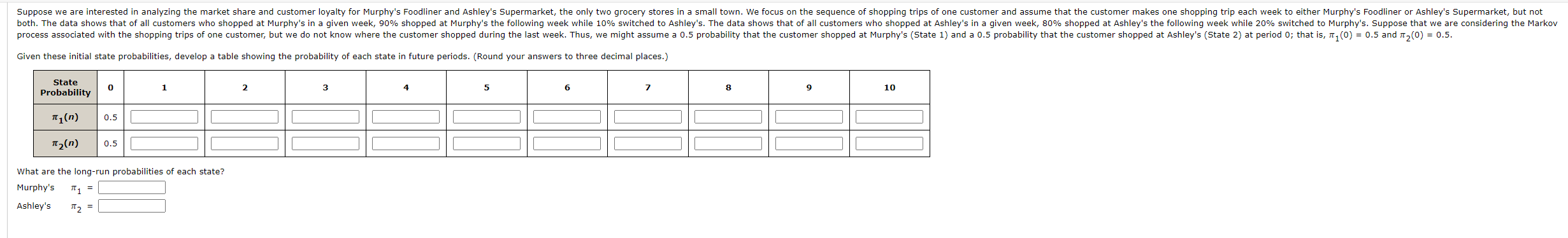 What are the long-run probabilities of each