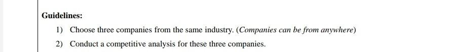 conduct a competitive analysis for 3 companies