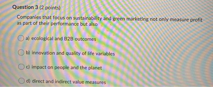 please help! thank you Question 1 (2 points)