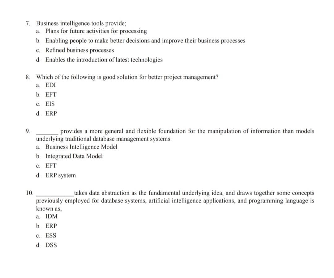 7. Business intelligence tools provide; a. Plans