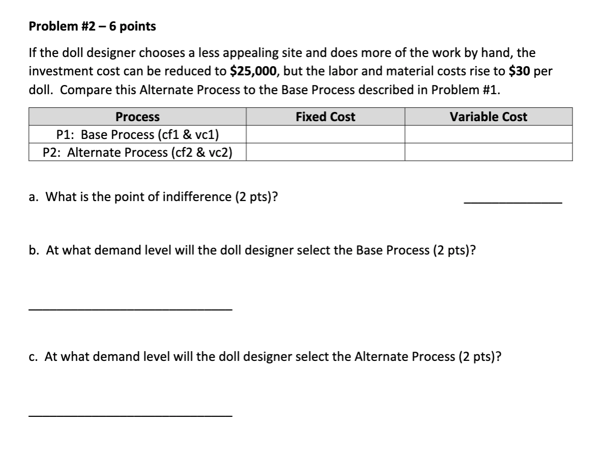 Problem \#2 - 6 points If the doll designer