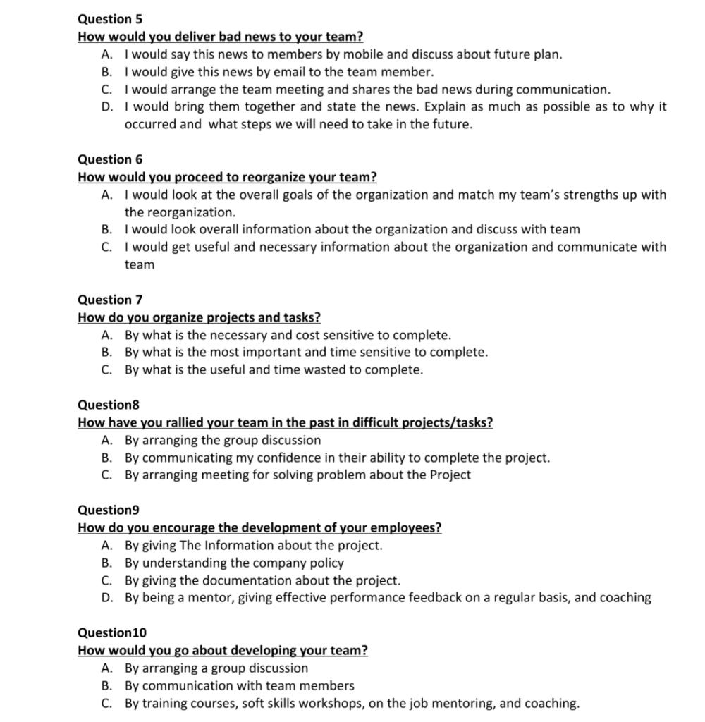 Question 5 How would you deliver bad news to your