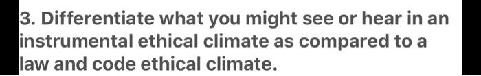 3. Differentiate what you might see or hear in an