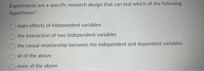 #25 Experiments are a specific research design