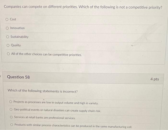 Companies can compete on different priorities.