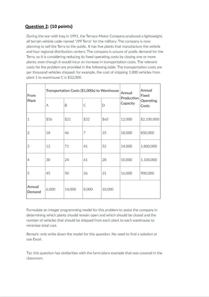 Question 2: (10 points) During the war with Iraq