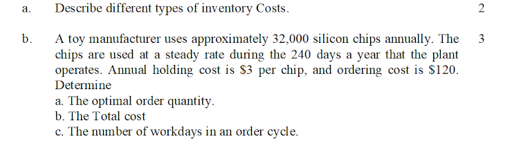 a. Describe different types of inventory Costs. 2