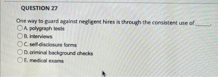 HRM One way to guard against negligent hires is