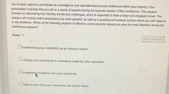 You've been asked to participate at a prestigious