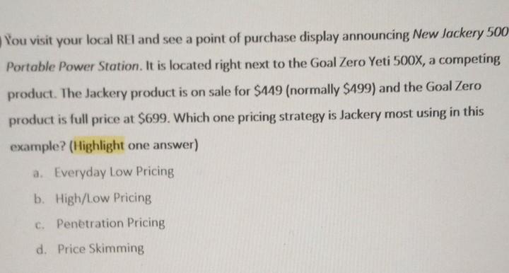 explain You visit your local REI and see a point