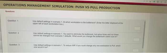 OPERATIONS MANAGEMENT SIMULATION: PUSH VS PULL