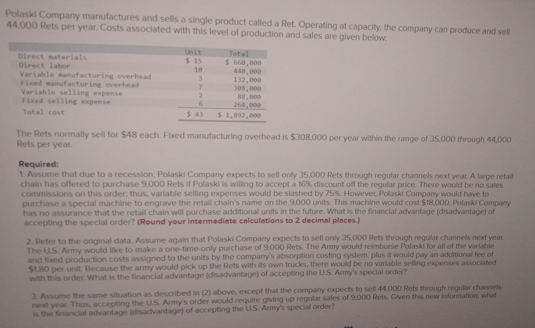 Polaski Company manufactures and sells a single