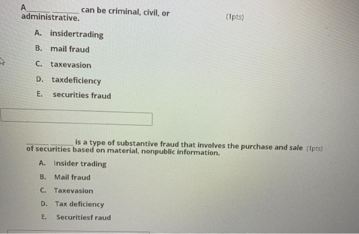 (1pts) A can be criminal, civil, or