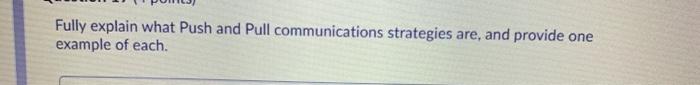 Fully explain what Push and Pull communications