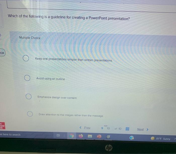 Which of the following is a guideline for