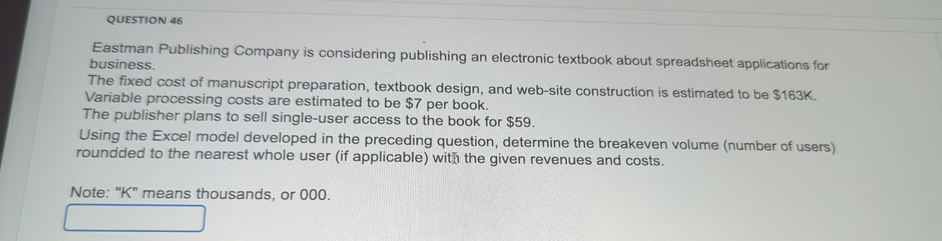 Eastman Publishing Company is considering