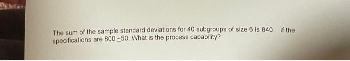please help The sum of the sample standard