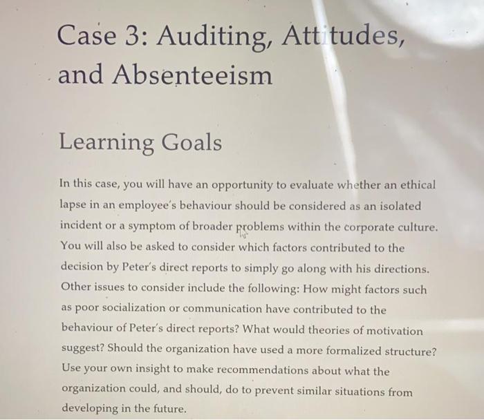 Case 3: Auditing, Att tudes, and Absenteeism