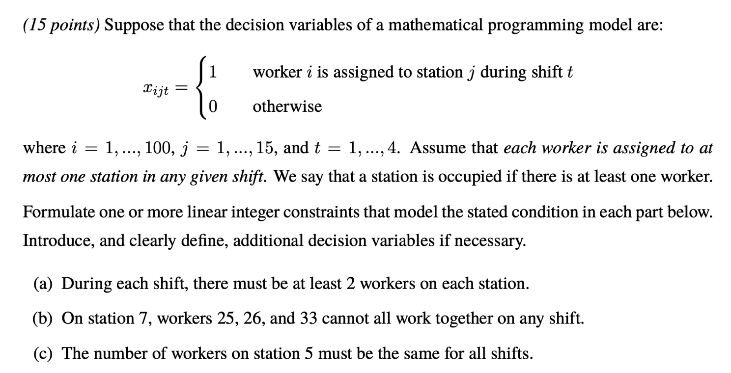 (15 points) Suppose that the decision variables