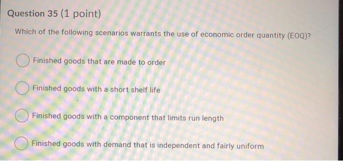 Question 35 (1 point) Which of the following