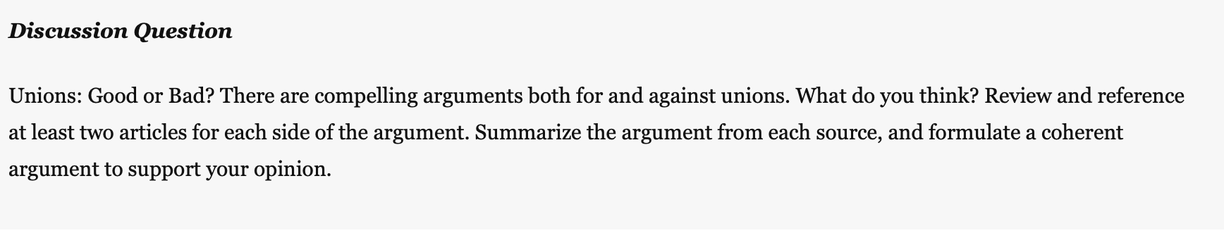 Discussion Question Unions: Good or Bad? There