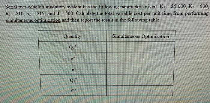Serial two-echelon inventory system has the